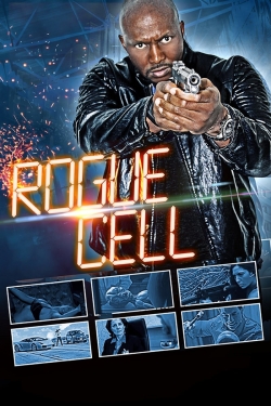 Watch Rogue Cell movies free hd online