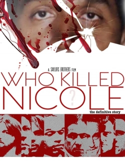 Watch Who Killed Nicole? movies free hd online