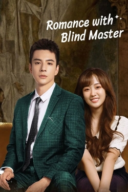 Watch Romance With Blind Master movies free hd online