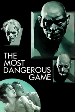 Watch The Most Dangerous Game movies free hd online