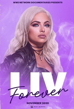 Watch WWE: Liv Forever movies free hd online