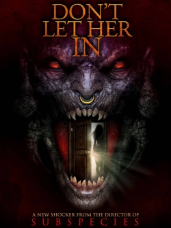 Watch Don't Let Her In movies free hd online