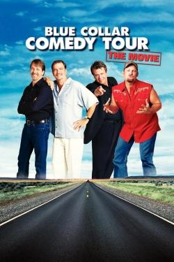 Watch Blue Collar Comedy Tour: The Movie movies free hd online