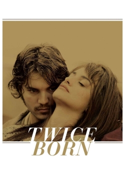 Watch Twice Born movies free hd online