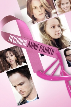 Watch Decoding Annie Parker movies free hd online