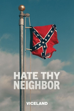 Watch Hate Thy Neighbor movies free hd online