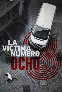 Watch Victim Number 8 movies free hd online