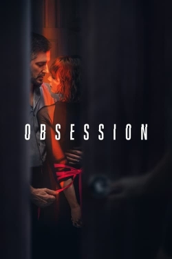 Watch Obsession movies free hd online