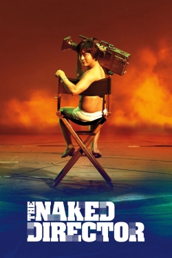 Watch The Naked Director movies free hd online