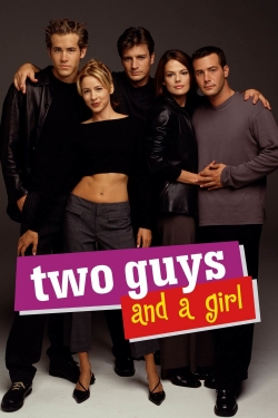 Watch Two Guys and a Girl movies free hd online