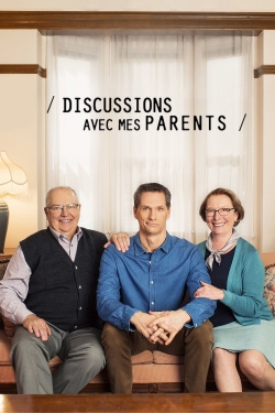 Watch Discussions avec mes parents movies free hd online