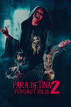 Watch Para Betina Pengikut Iblis 2 movies free hd online