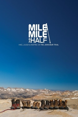 Watch Mile... Mile & A Half movies free hd online