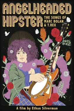 Watch Angelheaded Hipster: The Songs of Marc Bolan & T. Rex movies free hd online