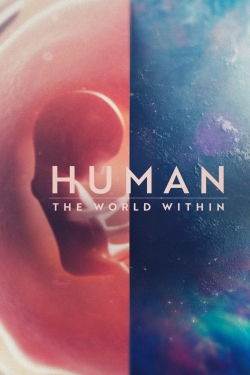 Watch Human The World Within movies free hd online