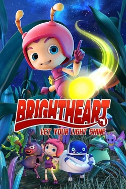 Watch Brightheart movies free hd online