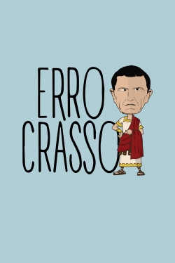 Watch Erro Crasso movies free hd online