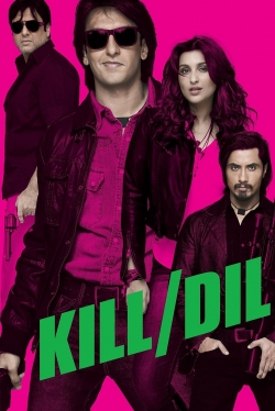 Watch Kill Dil movies free hd online