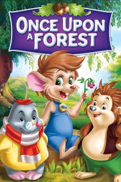 Watch Once Upon a Forest movies free hd online