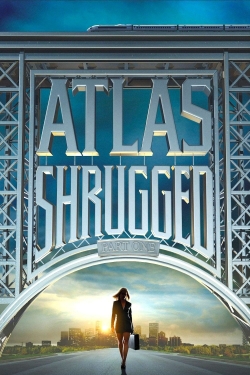 Watch Atlas Shrugged: Part I movies free hd online