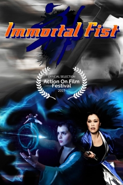 Watch Immortal Fist: The Legend of Wing Chun movies free hd online