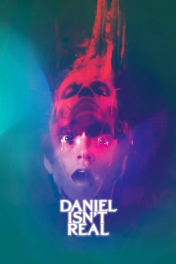 Watch Daniel Isn't Real movies free hd online