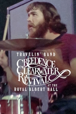 Watch Travelin' Band: Creedence Clearwater Revival at the Royal Albert Hall 1970 movies free hd online