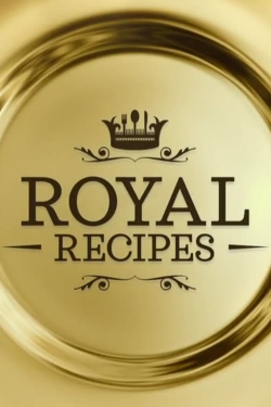 Watch Royal Recipes movies free hd online