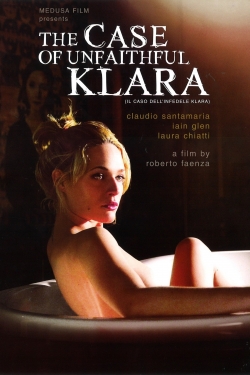 Watch The Case of Unfaithful Klara movies free hd online