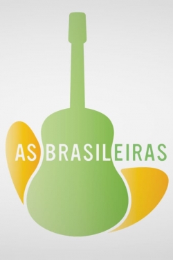 Watch As Brasileiras movies free hd online