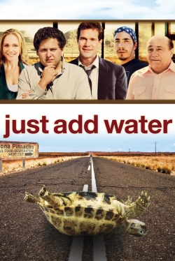 Watch Just Add Water movies free hd online