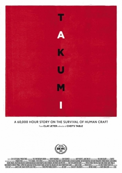 Watch Takumi - A 60,000 hour story on the survival of human craft. movies free hd online