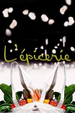 Watch L'épicerie movies free hd online