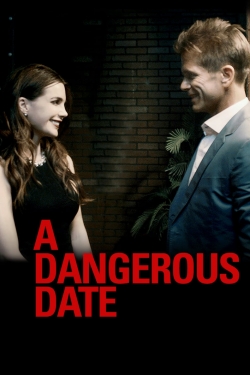 Watch A Dangerous Date movies free hd online