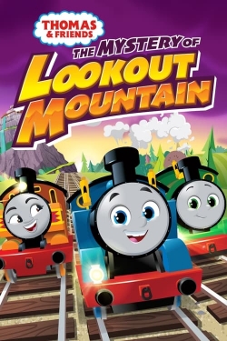 Watch Thomas & Friends: The Mystery of Lookout Mountain movies free hd online