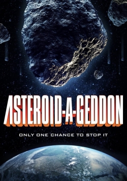 Watch Asteroid-a-Geddon movies free hd online