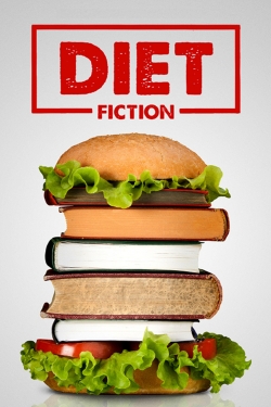 Watch Diet Fiction movies free hd online