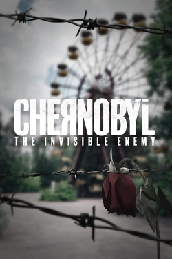 Watch Chernobyl: The Invisible Enemy movies free hd online