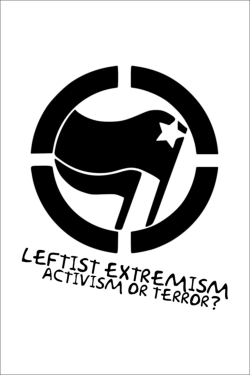 Watch Leftist Extremism: Activism or Terror? movies free hd online