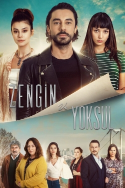 Watch Zengin ve Yoksul movies free hd online