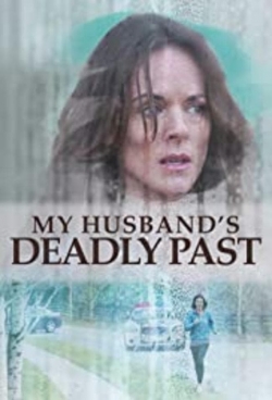 Watch My Husband's Deadly Past movies free hd online