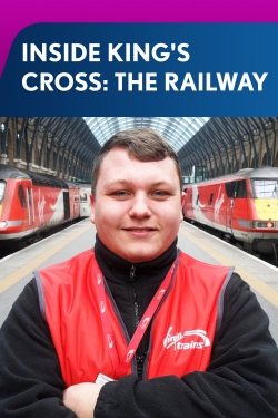 Watch Inside King's Cross: The Railway movies free hd online