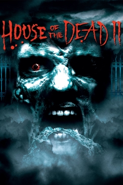 Watch House of the Dead 2 movies free hd online