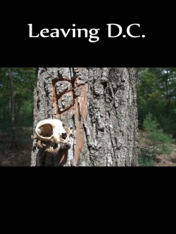 Watch Leaving D.C. movies free hd online