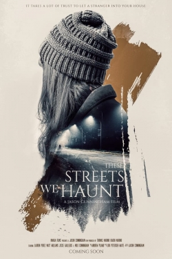 Watch These Streets We Haunt movies free hd online