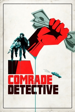 Watch Comrade Detective movies free hd online