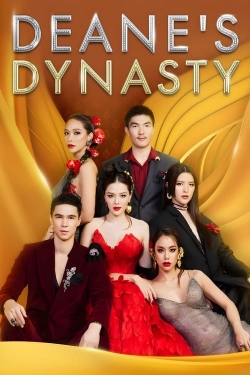 Watch Deane's Dynasty movies free hd online