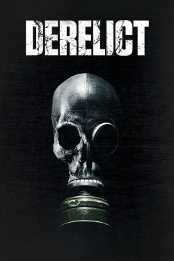 Watch Derelict movies free hd online