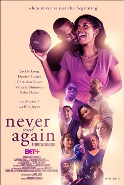 Watch Never and Again movies free hd online