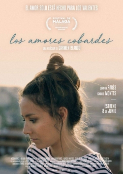 Watch Los amores cobardes movies free hd online